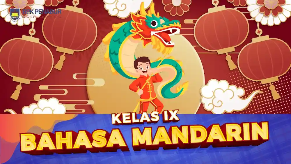 Kelas IX Bahasa Mandarin